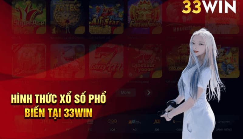 33Win Xổ Số – Cập Nhật Kết Quả Nhanh Và Chính Xác 2026 3 Các sản phẩm Xổ số quan trọng