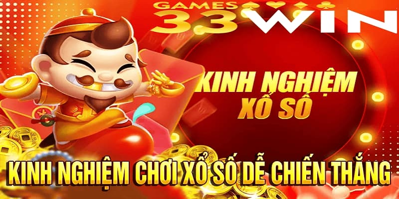 33Win Xổ Số – Cập Nhật Kết Quả Nhanh Và Chính Xác 2026 7 Chia sẻ cách tham gia xổ số 33Win