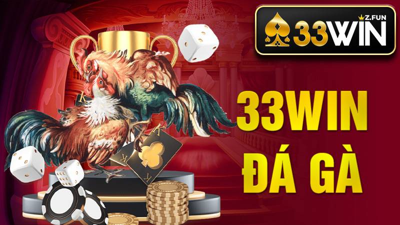 33Win 40 33Win Đá gà