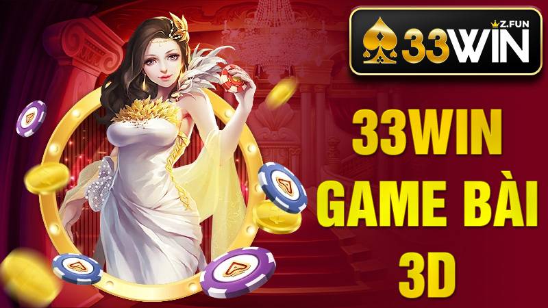 33Win 42 33Win Game bài 3D